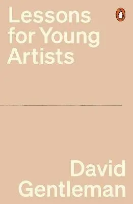 Lessons for Young Artists - David Gentleman