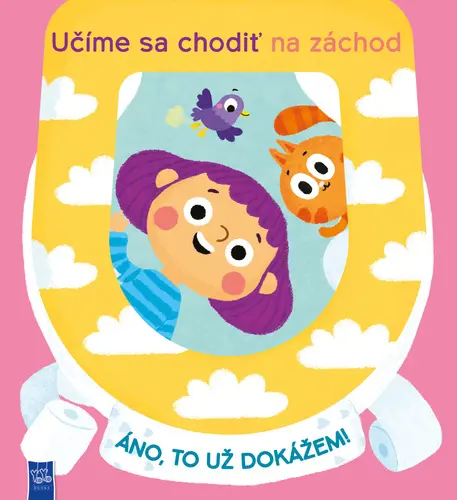 Učíme sa chodiť na záchod, áno to už dokážem!