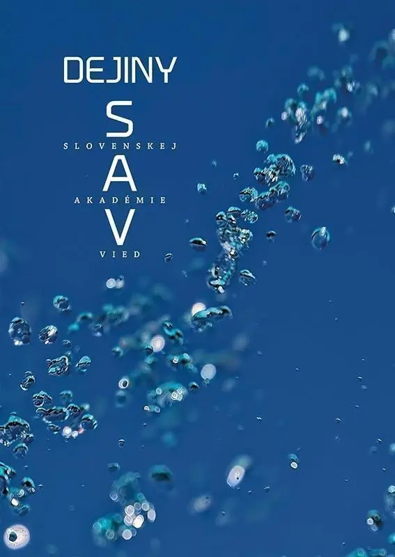 Dejiny SAV (slovensky) - Dušan Kováč