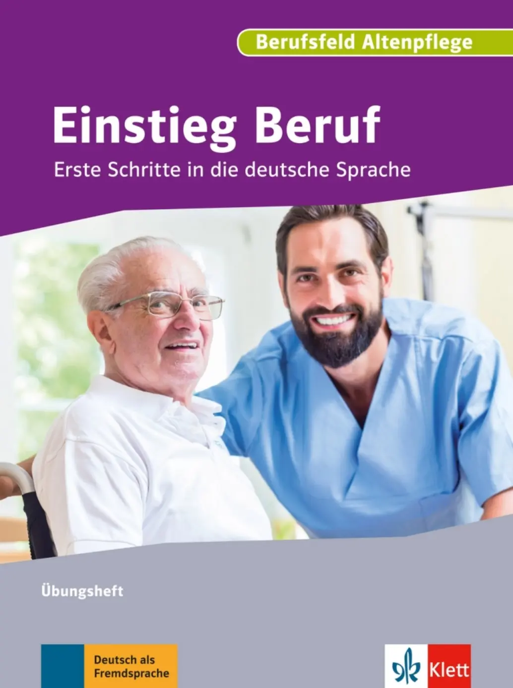 Einstieg Beruf - Berufsfeld Pflege