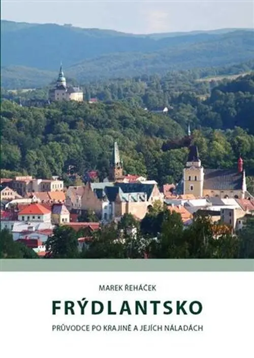 Frýdlantsko - Marek Řeháček
