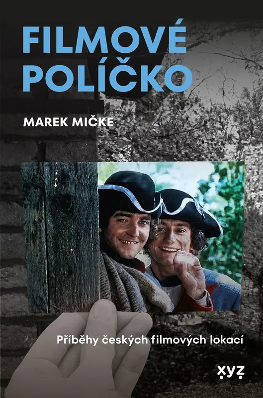 Filmové políčko - Příběhy českých filmových míst - Marek Mičke