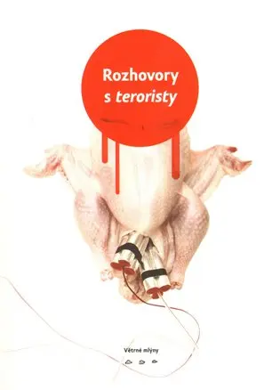 Rozhovory s teroristy - kolektiv autorů