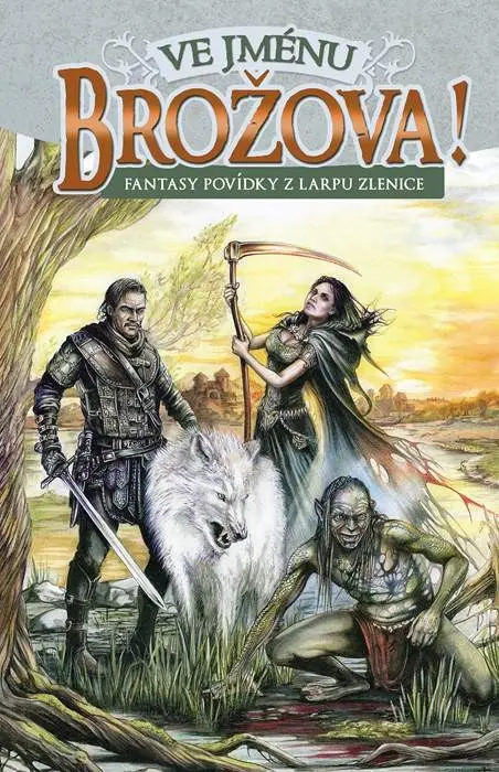Ve jménu Brožova! - Různí