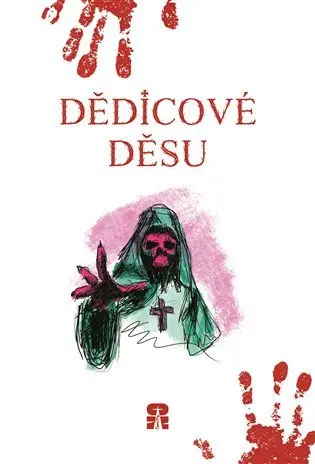 Dědicové děsu - kolektiv autorů
