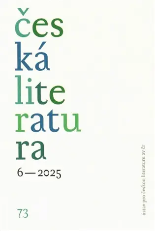 Česká literatura 6/2025