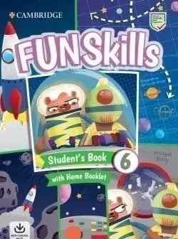 Fun Skills Level 6 Student's Book and Home Booklet with Online Activities - Stephanie Dimond-Bayir