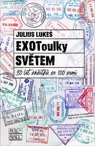 EXOToulky SVĚTEM: 30 let zážitků ze 100 zemí