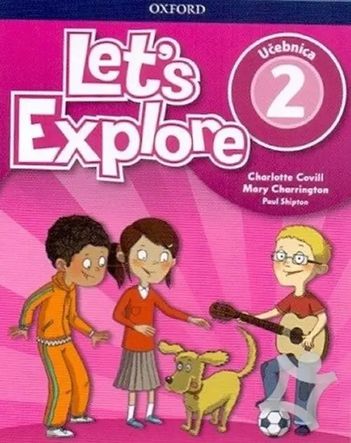 Let's Explore 2: Classbook (SK) - Charlotte Covill, Mary Charrington, Paul Shipton