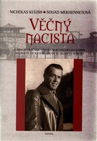 Věčný nacista - Nicholas Kulish