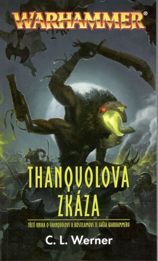 Thanquolova zkáza - C. L. Werner