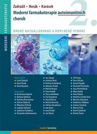 Moderní farmakoterapie autoimunitních chorob - Josef Zadražil