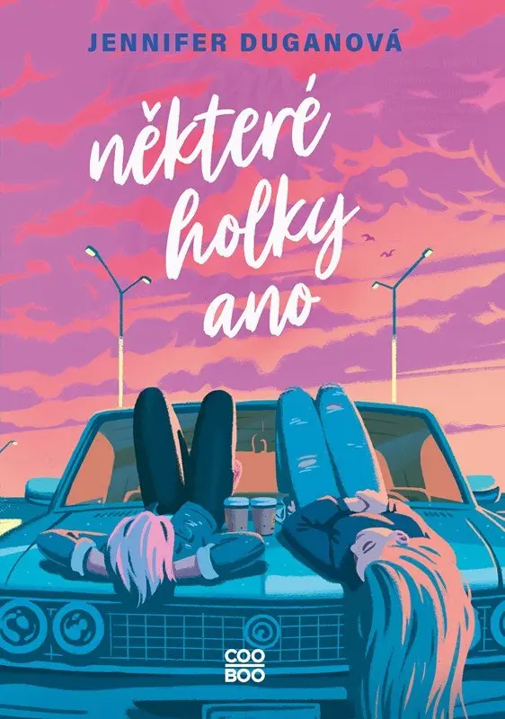 Některé holky ano - Jennifer Duganová