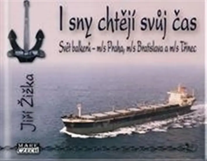 I sny chtějí svůj čas - Jiří Žižka
