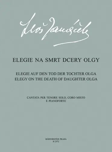 Elegie na smrt dcery Olgy - Leoš Janáček