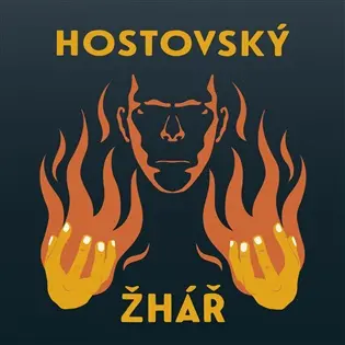 Žhář - Egon Hostovský