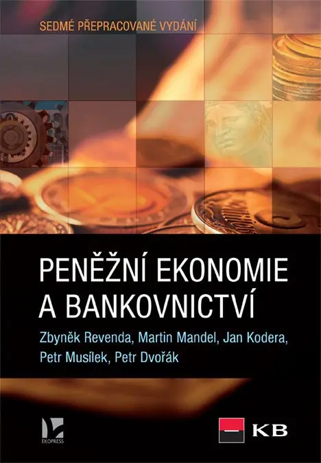 Peněžní ekonomie a bankovnictví - Zbyněk Revenda