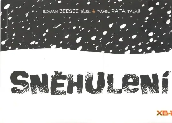 Sněhulení - Pavel Pata Talaš