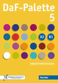 DaF Palette A2 - B1  5: Adjektivdeklination - Tokmakidou, Stella