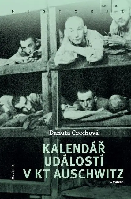 Kalendář událostí v KT Auschwitz (2 svazky) - Danuta Czech