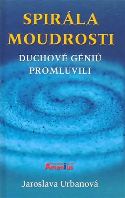 Spirála moudrosti - Jaroslava Urbanová