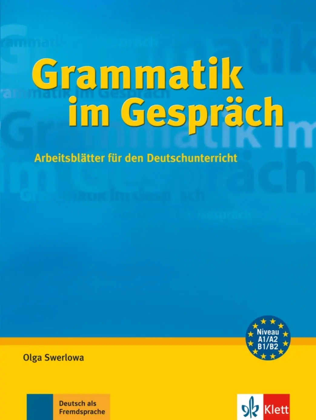Grammatik im Gespräch - Olga Swerlowa