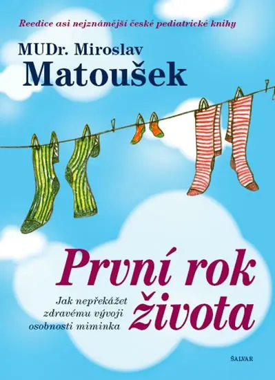 První rok života - Miroslav Matoušek