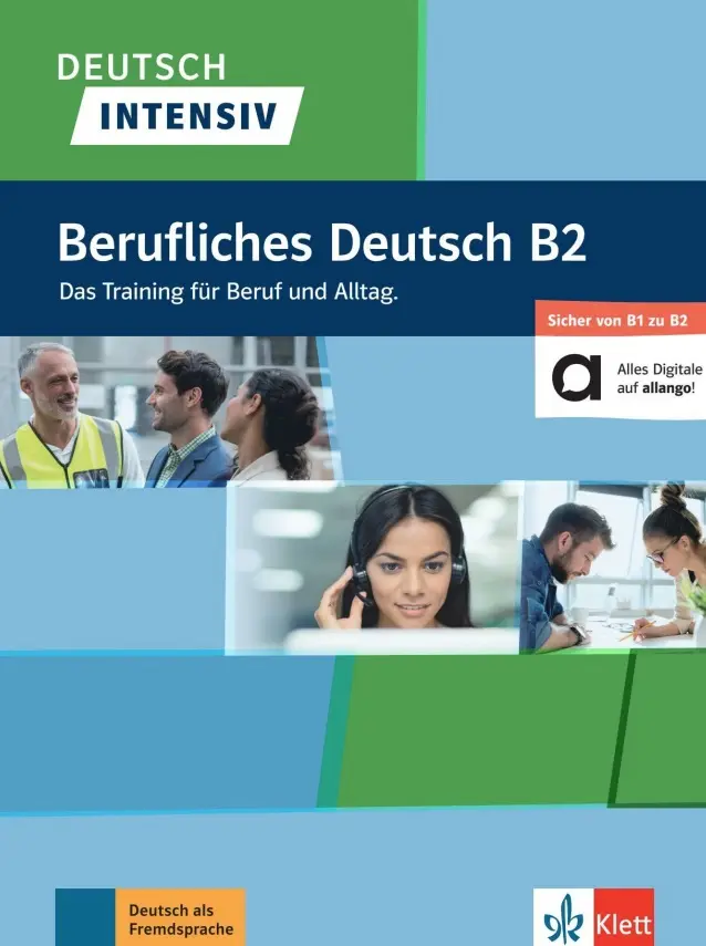 Deutsch intensiv Berufliches B2