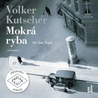 Mokrá ryba - 2 (audiokniha) - Volker Kutscher