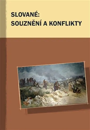 Slované: souznění a konflikty - Marek Příhoda