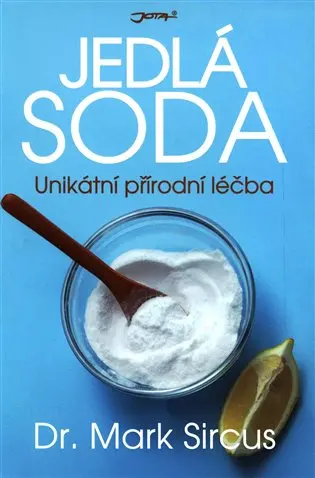 Jedlá soda - Unikátní přírodní léčba