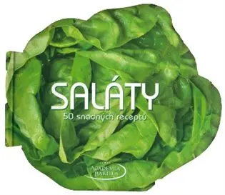 Saláty - 50 snadných receptů