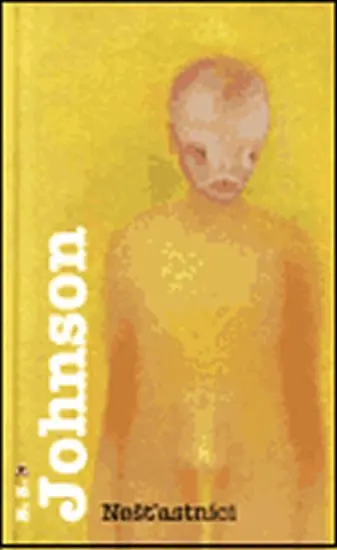 Nešťastníci - B. S. Johnson