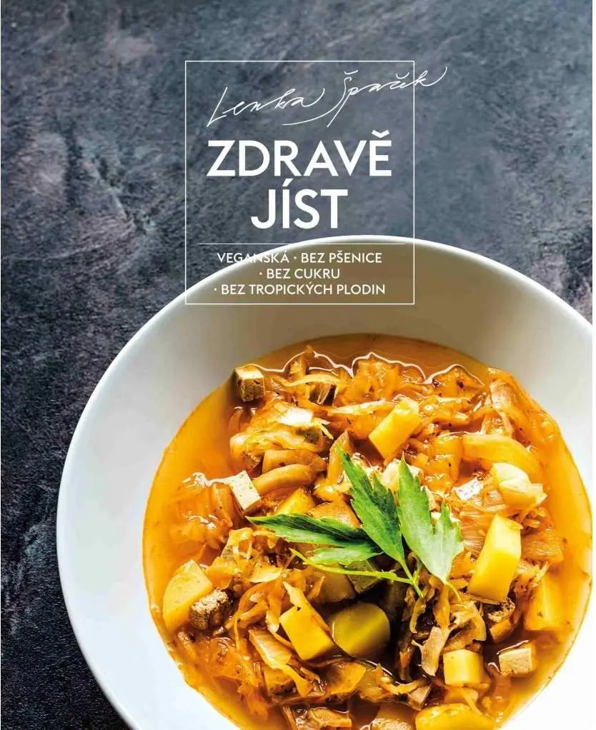 Zdravě jíst | ŠPAČEK, Lenka