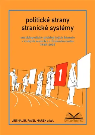 Politické strany a stranické systémy (2 knihy) - Jiří Malíř