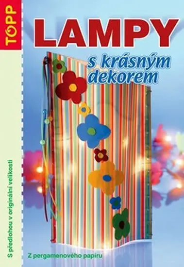 Lampy s krásným dekorem - Ankje Serke