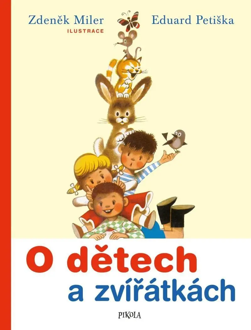 O dětech a zvířátkách - Zdeněk Miler