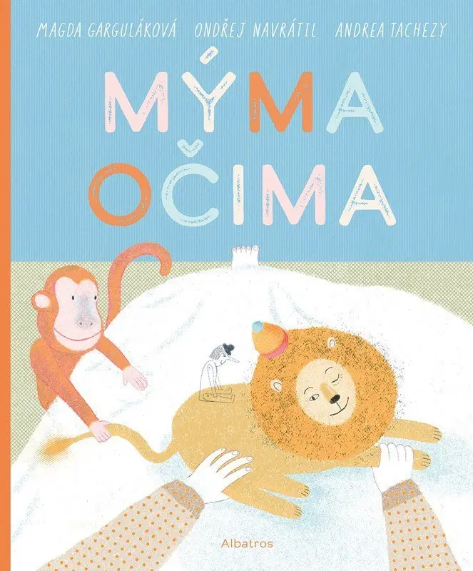 Mýma očima - Garguláková Magda