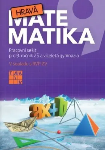 Hravá matematika 9 - pracovní sešit - Dana Hermochová, Jana Presová