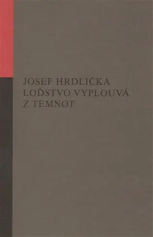 Loďstvo vyplouvá z temnot - Josef Hrdlička