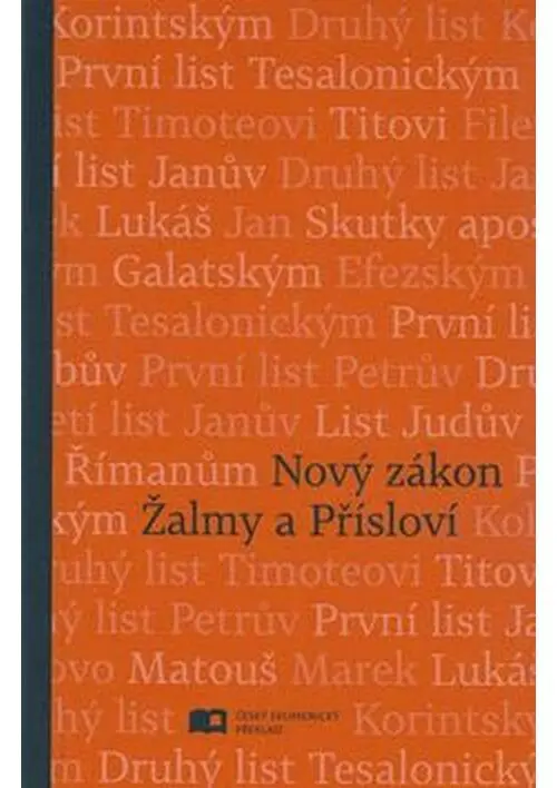 Nový zákon Žalmy a Přísloví