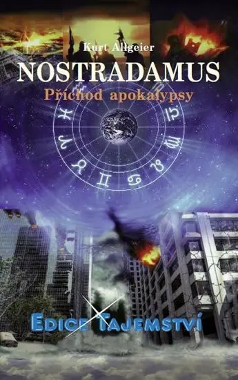 Nostradamus - Příchod apokalypsy - Kurt Allgeier