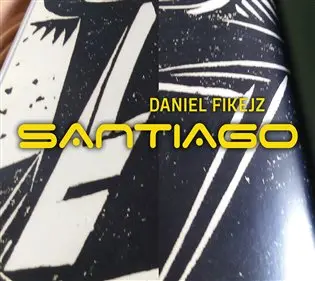 Daniel Fikejz: Santiago - Daniel Fikejz