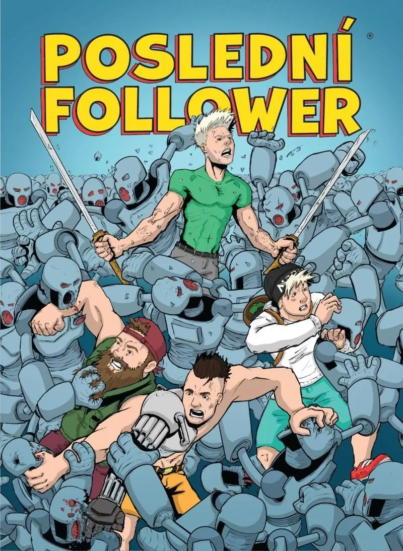 Poslední Follower 1 | PETRO, Martin, ASIMOV, Viktor