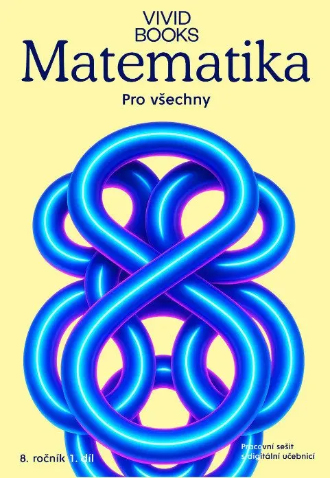 Matematika pro všechny 8. ročník 1. díl - Pracovní sešit s digitální učebnicí - František Cáb