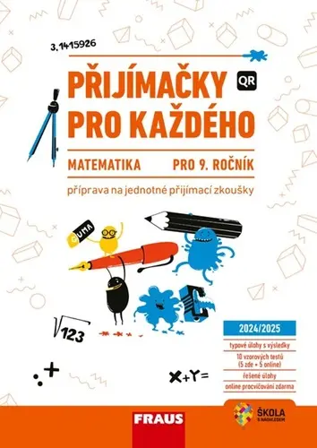 Přijímačky pro každého Matematika 9. ročník, hybridní - Hana Kuřítková
