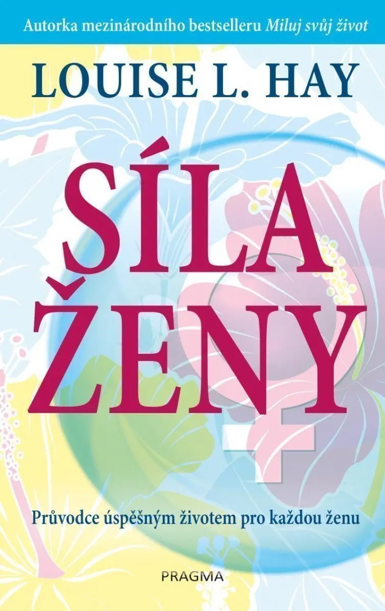 Síla ženy - Louise L. Hay
