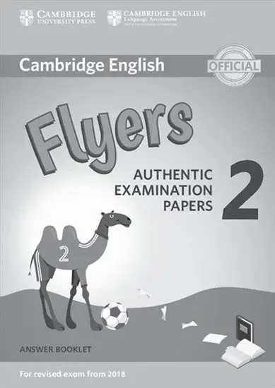 Cambridge English Young Learners 2 for Revised Exam from 2018 Flyers Answer Booklet : Auth