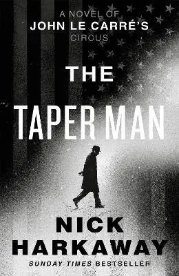 Taper Man - Nick Harkaway