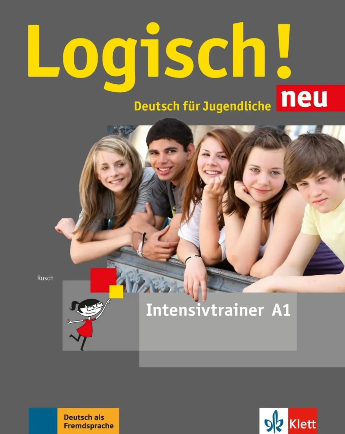 Logisch! neu 1 (A1) – Intensivtrainer - Paul Rusch